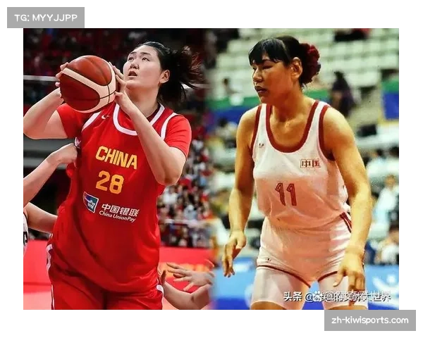 郑海霞韩旭张子宇全明星同台 三代中锋传承成赛季佳话